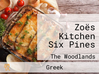 Zoës Kitchen Six Pines