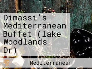 Dimassi's Mediterranean Buffet (lake Woodlands Dr)