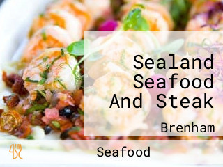 Sealand Seafood And Steak