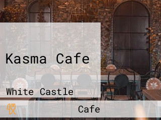 Kasma Cafe