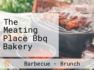 The Meating Place Bbq Bakery