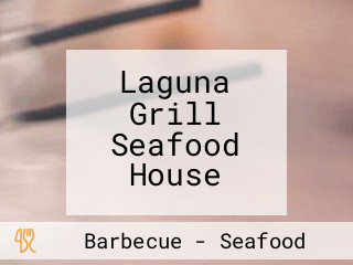 Laguna Grill Seafood House