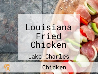 Louisiana Fried Chicken