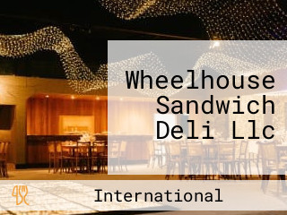 Wheelhouse Sandwich Deli Llc