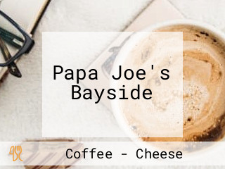 Papa Joe's Bayside