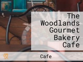 The Woodlands Gourmet Bakery Cafe