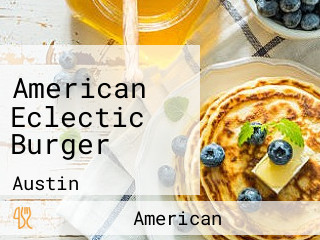 American Eclectic Burger