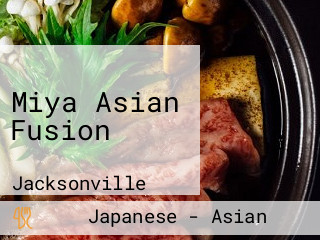 Miya Asian Fusion