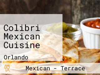 Colibri Mexican Cuisine