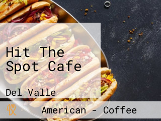 Hit The Spot Cafe