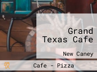 Grand Texas Cafe