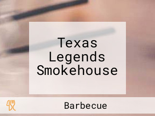 Texas Legends Smokehouse