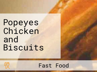 Popeyes Chicken and Biscuits