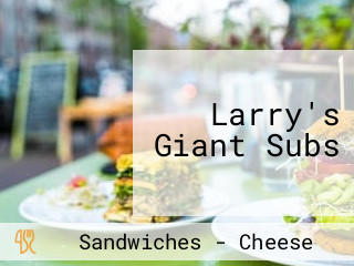 Larry's Giant Subs