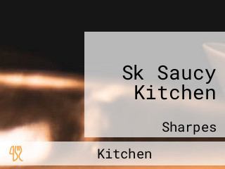 Sk Saucy Kitchen