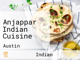 Anjappar Indian Cuisine