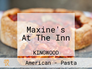 Maxine's At The Inn