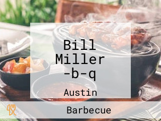 Bill Miller -b-q