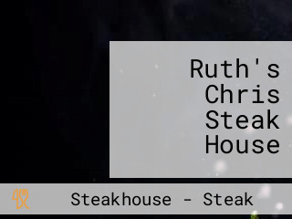 Ruth's Chris Steak House