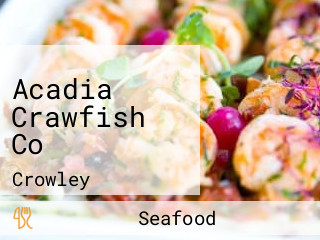 Acadia Crawfish Co