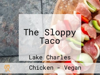 The Sloppy Taco