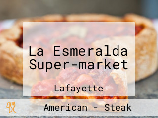 La Esmeralda Super-market