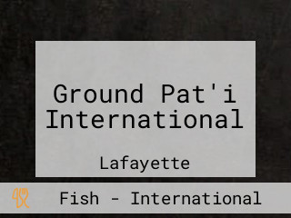 Ground Pat'i International