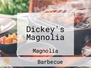 Dickey's Magnolia