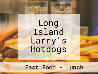 Long Island Larry's Hotdogs