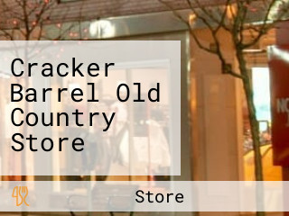 Cracker Barrel Old Country Store