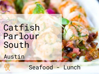 Catfish Parlour South