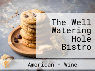 The Well Watering Hole Bistro