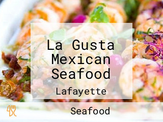 La Gusta Mexican Seafood