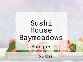 Sushi House Baymeadows