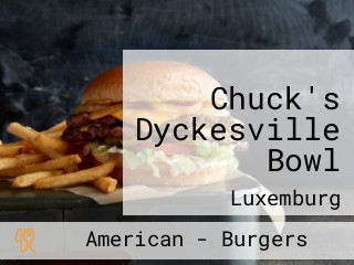 Chuck's Dyckesville Bowl