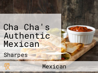 Cha Cha's Authentic Mexican