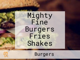 Mighty Fine Burgers Fries Shakes