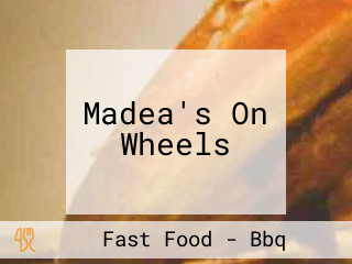 Madea's On Wheels