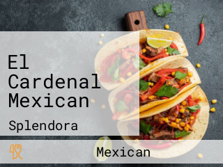 El Cardenal Mexican