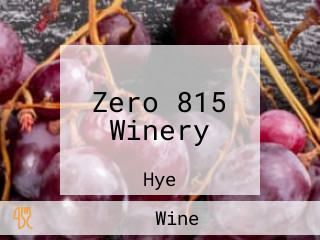 Zero 815 Winery