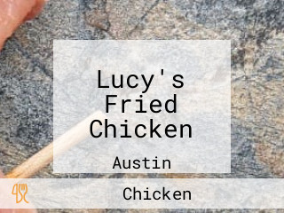 Lucy's Fried Chicken