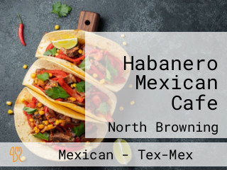 Habanero Mexican Cafe