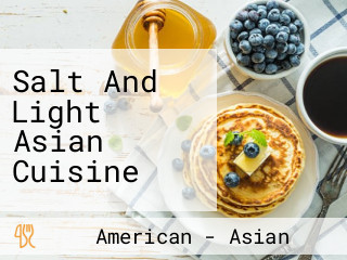 Salt And Light Asian Cuisine