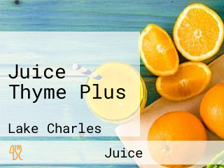 Juice Thyme Plus