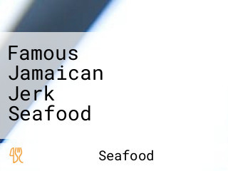 Famous Jamaican Jerk Seafood