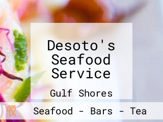 Desoto's Seafood Service