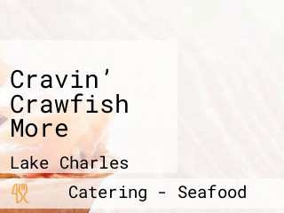 Cravin’ Crawfish More