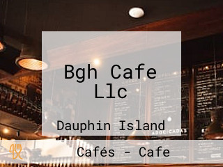 Bgh Cafe Llc