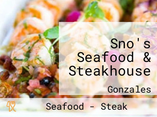 Sno's Seafood & Steakhouse