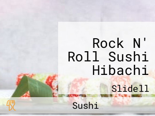 Rock N' Roll Sushi Hibachi